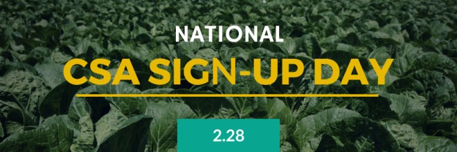Happy National CSA Sign-Up Day! | Farmer Liz